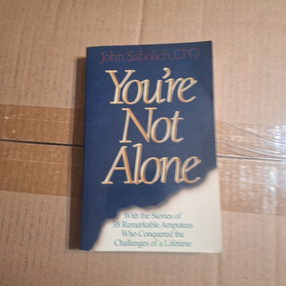 You're Not Alone